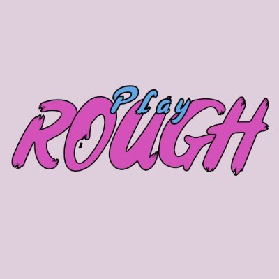 Play Rough