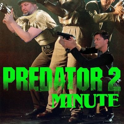 The podcast where we watch 1987's The Predator one minute at a time and comment on it. Also we are handsome, and our mothers recommend us.