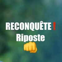 👊 Riposte Reconquête ! (soutien) (@riposte_r) 's Twitter Profile Photo 👊 Riposte Reconquête ! (soutien) (@riposte_r) 's Twitter Profile Photo