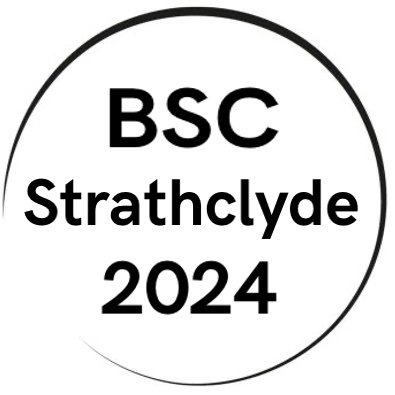 BSC Conference @UniStrathclyde, 10-12 July 2024.  
#BSC2024
                        *ABSTRACT SUBMISSION DEADLINE: 22/2/24*