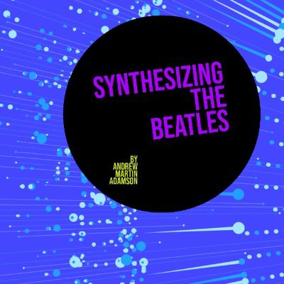 presented  by Andrew Martin Adamson

andy@synthesizingthebeatles.com