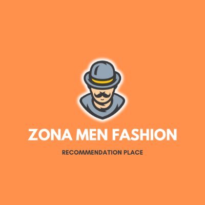 Zona Men Fashion, Sharing and Found a Ganteng Things😎✨️ - Est. Dec '2023