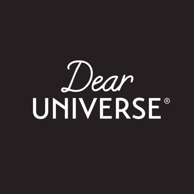 Dear UNIVERSE