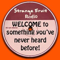 Strange Fruit Radio - Your Alternative Xperience.(@SFruit_Radio) 's Twitter Profile Photo