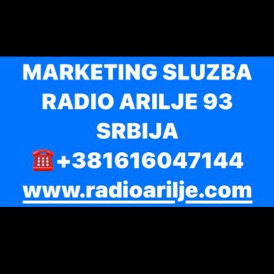 MARKETING SLUZBA RADIO ARILJE 93 ☎️🇷🇸+381313894779 📲🇷🇸+381616047144