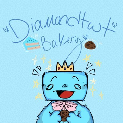 💎 DiamondtwtBakery 🩵 Profile