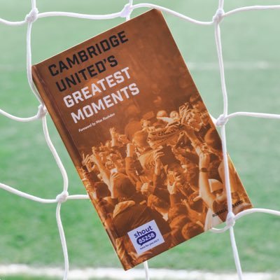 Cambridge United’s Greatest Moments