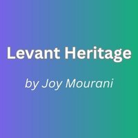 Levant Heritage by Joy Mourani(@JoyMourani) 's Twitter Profile Photo