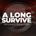 A Long Survive ™ - Wishlist Now! (@alongsurvive) Twitter profile photo A Long Survive ™ - Wishlist Now! (@alongsurvive) Twitter profile photo