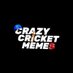 Crazy Cricket Memes (@crazycricmemes) Twitter profile photo Crazy Cricket Memes (@crazycricmemes) Twitter profile photo