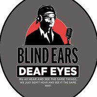 Blind Ears Deaf Eyes(@BLDearsDEFeyes) 's Twitter Profile Photo