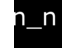n_n