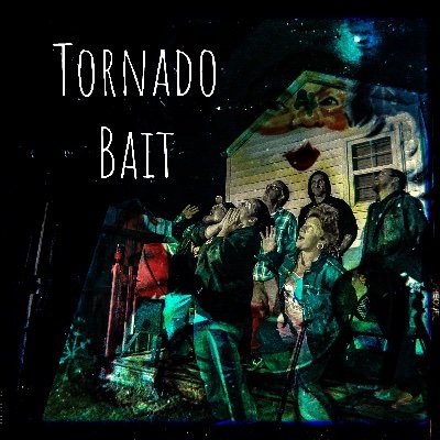 Tornado Bait Band -or- Msesippi