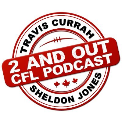 A CFL podcast hosted by @Travis_Currah and @sheldonjones83.