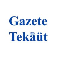 GazeteTekāüt(@tekautgazetesi) 's Twitter Profile Photo