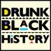 officialdrunkblackhistory (@drunkblackh) Twitter profile photo officialdrunkblackhistory (@drunkblackh) Twitter profile photo