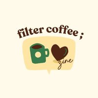Filter Coffee Zine (SUBS OPEN) (@filtercoffeemag) 's Twitter Profile