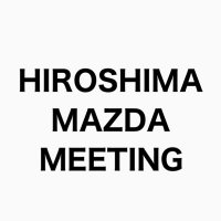 HIROSHIMA MAZDA MEETING lv.4 (@hiroshima_mzmt) 's Twitter Profile