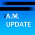 The A.M. Update (@realamupdate) Twitter profile photo The A.M. Update (@realamupdate) Twitter profile photo
