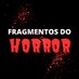 Fragmentos do Horror (@fragmentohorror) Twitter profile photo Fragmentos do Horror (@fragmentohorror) Twitter profile photo