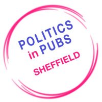 Politics in Pubs Sheffield (@sheffieldpip) 's Twitter Profile