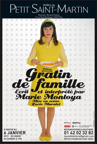 Marie Montoya dans Gratin de Famille au Theatre du Petit Saint Martin du jeudi au samedi à 19h !