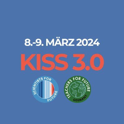 Klima in der Schule Symposium (KISS)
08. und 09. März 2024 🌎 
presented by Scientists und Teachers for Future
Zur Anmeldung 👇