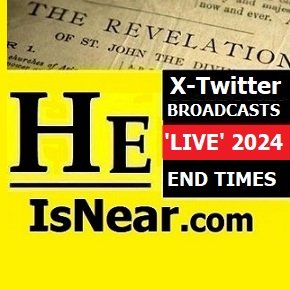 10 MIL @ HeIsNearCom  +Over 11.1 MIL @ https://t.co/YIxhURTRba  'see' ANTICHRIST, Final Prophecies & Jesus' nearness :: (*Spirit-filled) :: 🇺🇸 🇮🇱