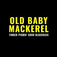 Old Baby Mackerel (@mackerelold) 's Twitter Profile