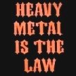 Heavy Metal is The Law(@HeavyMetalLaw) 's Twitter Profile Photo