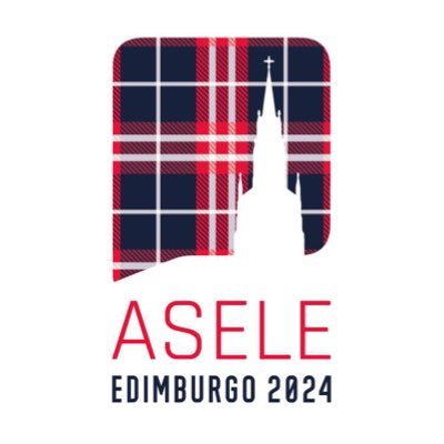 Cuenta oficial del 34.º Congreso Internacional de ASELE, que se celebrará en Edimburgo (Reino Unido) del 16 al 20 de julio de 2024. 🇬🇧