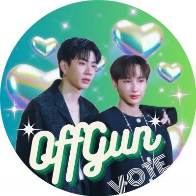 We will support OffGun vote 💚 | 👉🏻 #VoteforOffGun 👈🏻 | • Off Jumpol Adulkittiporn ( @off_tumcial ) & Gun Atthaphan Phunsawat ( @AtthaphanP ) •