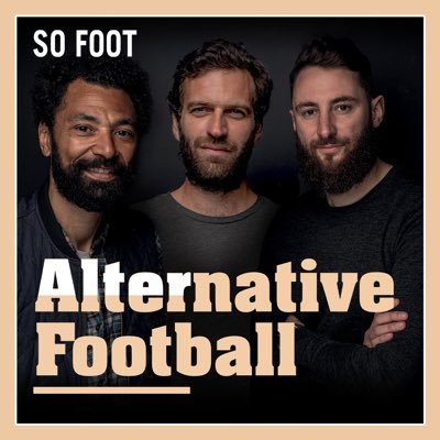 Alternative Football. Le football beaucoup en parlent, mais très peu le connaissent vraiment. Avec Edouard Cisse @MaxMarchon et @MatthieuLilleP