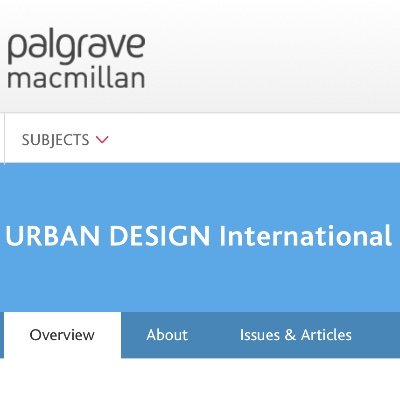 URBAN DESIGN International a leading international journal publishing innovative research, practice and commentary in urban design.