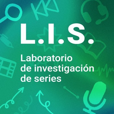 El L.I.S. es el podcast de análisis de series con @Aurolenska @mikel_labastida y @dabrieva