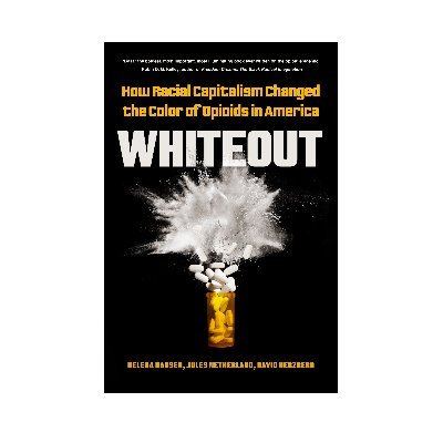 Award-winning 2023 @UCPress book Whiteout by Helena Hansen, Jules Netherland & David Herzberg Buy your copy: https://t.co/eIlcIoV9qk