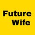 Future Wife (@WifeInFuture1) Twitter profile photo