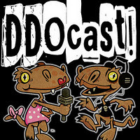 A DDO podcast By Fans for Fans!! Got news, comments or complaints? Email us at ddocast@gmail.com. Visit our website at https://t.co/fwrpDHHWkr for our shows!