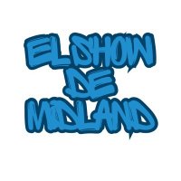 El Show de Midland(@ElShowdeMidland) 's Twitter Profile Photo
