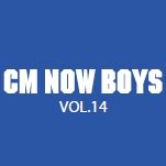 CM NOW BOYS VOL.14