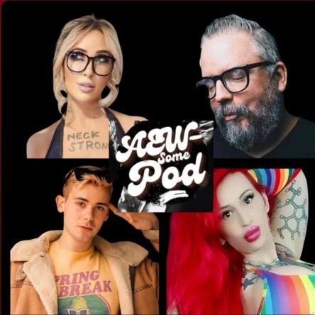 We are the #Aewsomepod! We #podcast @AEW & all the #wrestling! We are @kinky_horror @Techdomme @hipsterocracy & @brendanpetrizzo