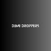 Dime Droppers (@Dime_Droppers) Twitter profile photo
