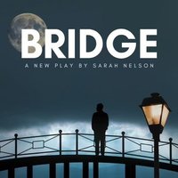 BRIDGE - A New Play By Sarah Nelson(@Bridge_ThePlay) 's Twitter Profile Photo