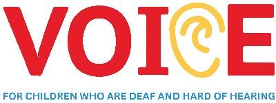 VOICE for Children Who Are Deaf And Hard of Hearing is a parent-led organization.