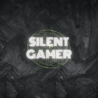 Silent Gamer