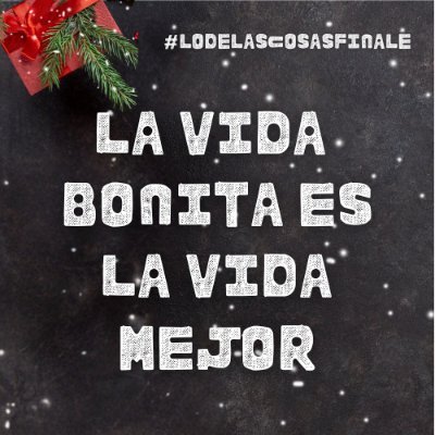 #Lodelascosas