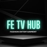 Fashion Entertainment TV Hub(@fetvhub) 's Twitter Profileg