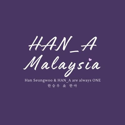 HAN_A for Han Seungwoo Malaysia Fanbase 🇲🇾
@wooya_twt @HanSeungwoo_twt