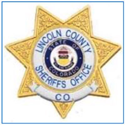 Lincoln County Sheriff's Office (CO) Not monitored 24/7, please use 911. A Privilege to Serve, an Honor to Protect.