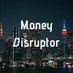 Money Disruptor (@Money_Disruptor) Twitter profile photo